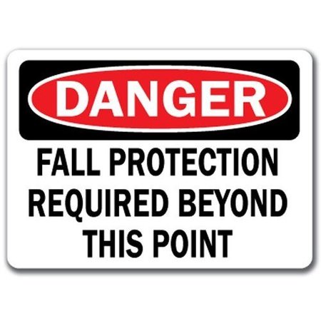 SIGNMISSION Danger Sign-Fall Protection Reqd Beyond This Point-10x14 OSHA, 14" H, DS-Fall Protection Required DS-Fall Protection Required